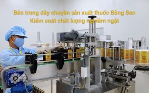 Bên trong dây chuyền sản xuất thuốc Bông Sen Kiểm soát chất lượng nghiêm ngặt