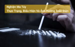 Nghiện Ma Túy