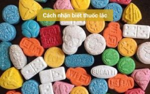 Cách nhận biết thuốc lắc